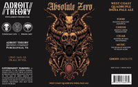 NEW OFFERING: PRE-ORDER | 05/12/25: Absolute Zero - West Coast Quadruple IPA